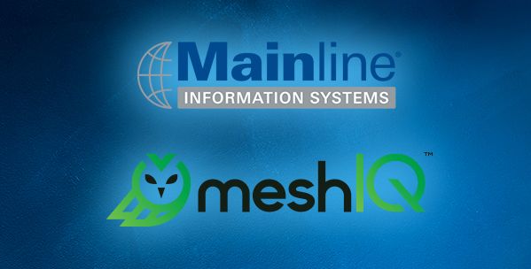 meshIQ® Announces Partnership with Mainline® Information Systems